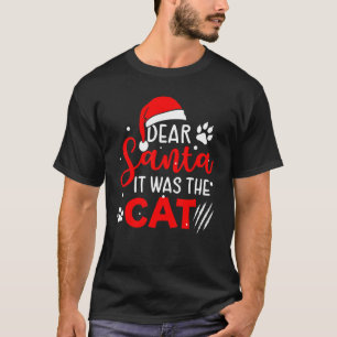 Camiseta Querido Papai Noel Foi O Gato De Natal Pijama Fest