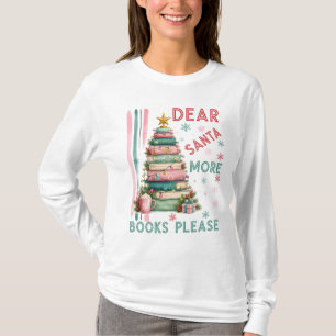 Camiseta Querido Papai Noel Mais Livros Por Favor