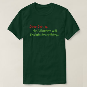 Camiseta Querido Papai Noel Meu Advogado Vai Explicar - Nat