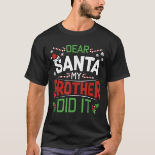 Camiseta Querido Papai Noel Meu Irmão Fez Isso Engraçado Na