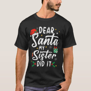 Camiseta Querido Papai Noel Minha Irmã Fez Isso Meninas Cri