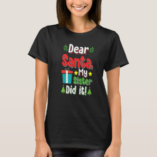 Camiseta Querido Papai Noel Minha Irmã Fez Isso Natal Menin