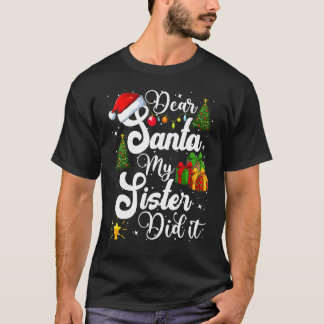 Camiseta Querido Papai Noel Minha Irmã Fez Isso  Pijama De 