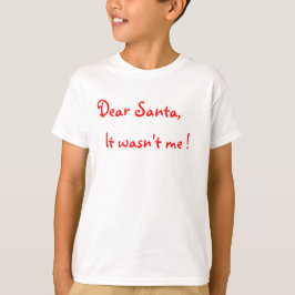 Camiseta Querido Papai Noel Não fui eu !