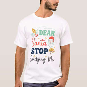 Camiseta Querido Papai Noel Pare de Me Julgar Natal Cogumel