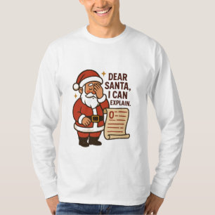 Camiseta Querido Papai Noel, Posso Explicar Natal Divertido