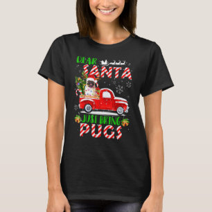 Camiseta Querido Papai Noel Traga Apenas Pugs Caminhão Verm