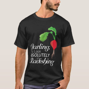 Camiseta Querido Que Você Parece Um Jardineiro Absolutament