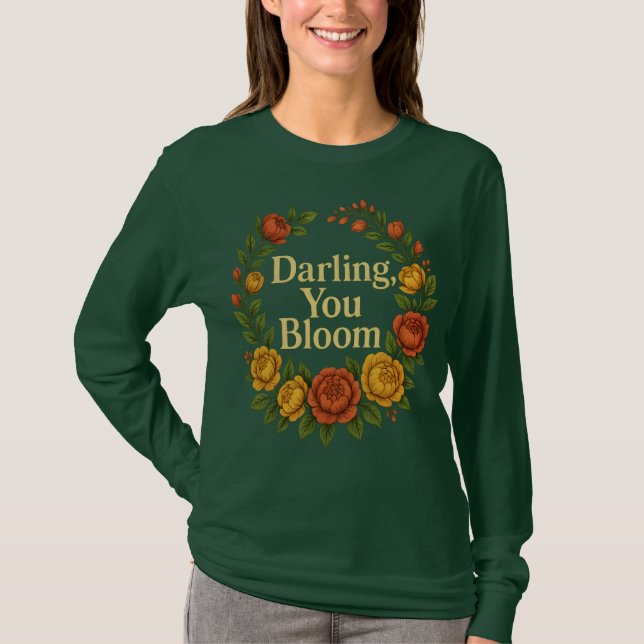Camiseta Querido, Seu Bloom Floral Wreath Design (Frente)