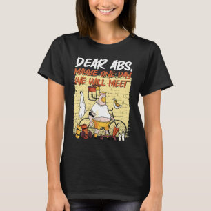 Camiseta Queridos Abs Talvez Um Dia Nós Vamos Nos Encontrar