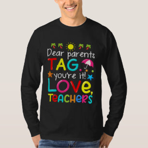 Camiseta Queridos Pais Marcação Você é Amor Professores Últ