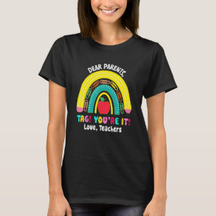 Camiseta Queridos Pais Tag Você É Isso Amor Professor De Vo