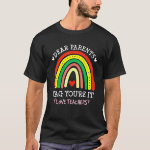Camiseta Queridos Pais Tag Você É O Próximo Amor Professore