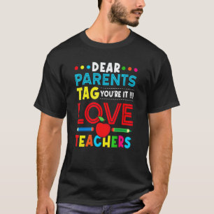 Camiseta Queridos Pais Você Foi Marcado Amor Professora Últ