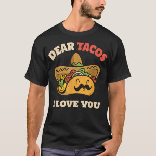 Camiseta Queridos Tacos Eu Te Amo, Dito Divertido Tacos, Ci