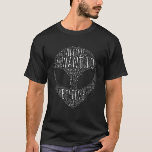 Camiseta Quero Acreditar Na Alienígena Tipografia Da Cinza