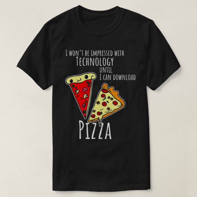 Camiseta Quero baixar pizza (Frente do Design)