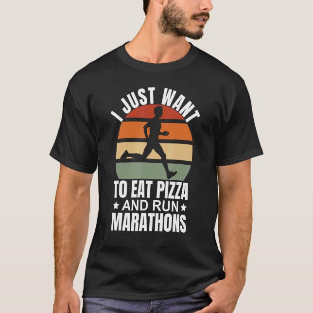 Camiseta Quero Comer Pizza E Correr Maratonas Pizza Marat (Frente)
