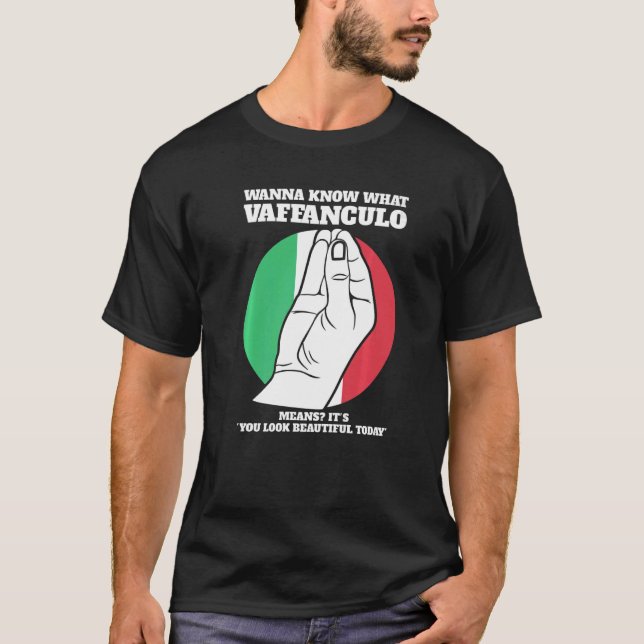 Camiseta Quero saber o que vaffanculo italiano vaffanrua (Frente)