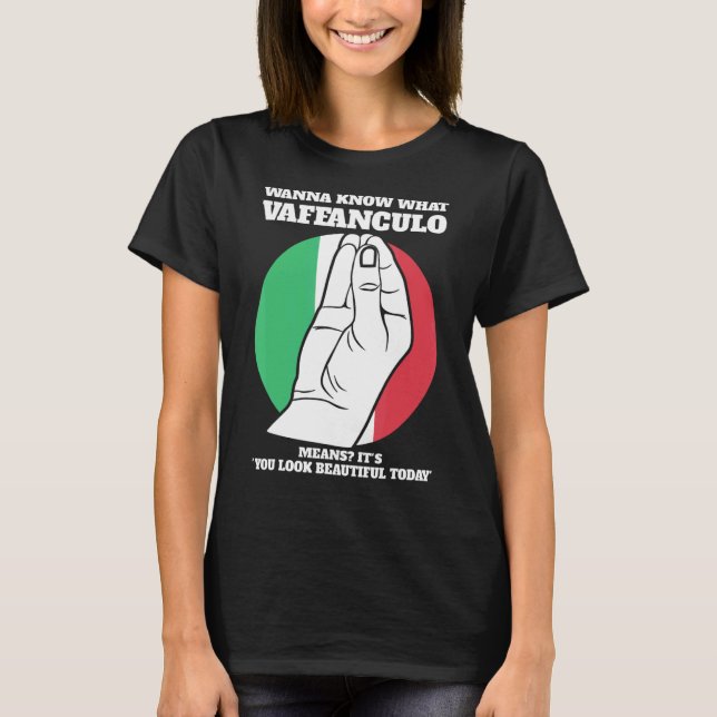 Camiseta Quero saber o que vaffanculo italiano vaffanrua (Frente)