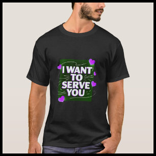 Camiseta Quero Servir-Te - Design de Coração Bonita