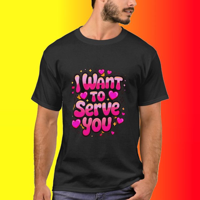 Camiseta Quero Servir-Te - Design de Coração Bonita (Criador carregado)