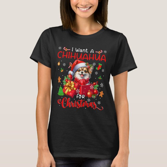 Camiseta Quero Um Chihuahua Para Papais noeis De Natal Cach (Frente)