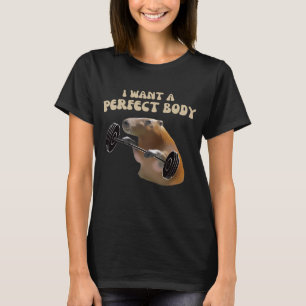 Camiseta Quero Um Corpo Perfeito. Capybara.