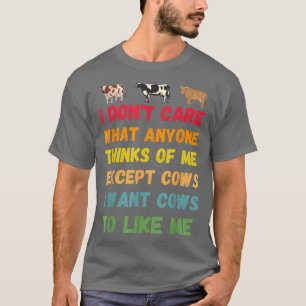 Camiseta Quero Vacas Que Gostem De Mim, Vaca Engraçada, diz
