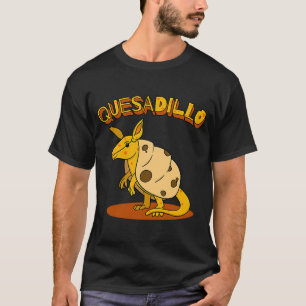 Camiseta Quesadilla Pun Cute Armadillo
