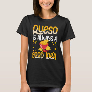 Camiseta Queso Dip Cheese Salsa Mexicano Chips Chile Con Qu