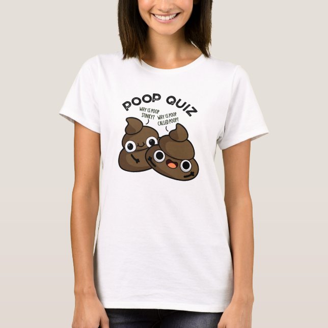 Camiseta Questionário de Cocô Piada de Cocô Engraçada (Frente)