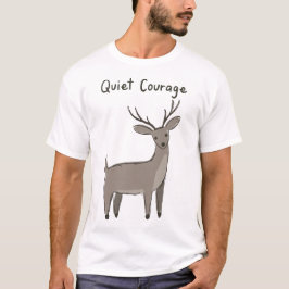 Camiseta Quiet-Courage-Deer-Minimalist-Motivation