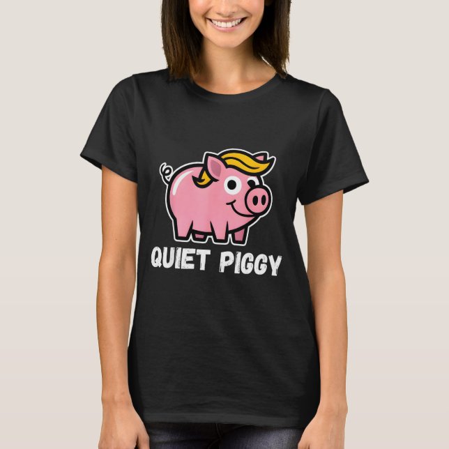 Camiseta Quiet Ggy Snarky Litical G Joke Design  (Frente)