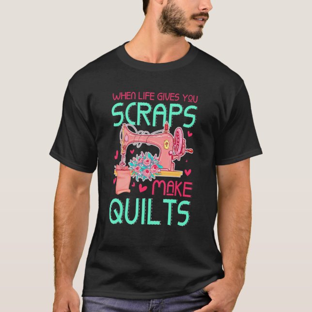 Camiseta Quilting for quilters sewists crafters (Frente)