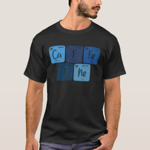 Camiseta Química Da Cafeína Prove Café De Mesa Periódica