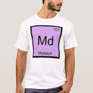 Camiseta Química do Nome Madalyn Tabela Periódica Elemento