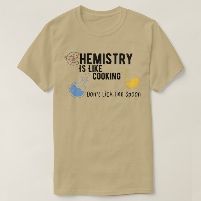 Camiseta Química É Como Cozinhar Engraçado 3 (Frente do Design)