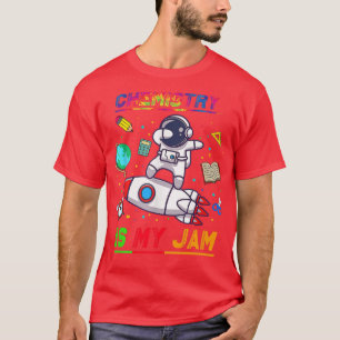 Camiseta Química é meu astronauta emperrado de volta à Esco