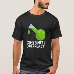 Camiseta Química I Exagero Professora de Ciência Gra