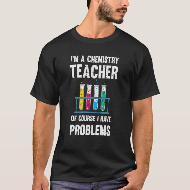 Camiseta Química Professora de Química Problemas Químicos L (Frente)