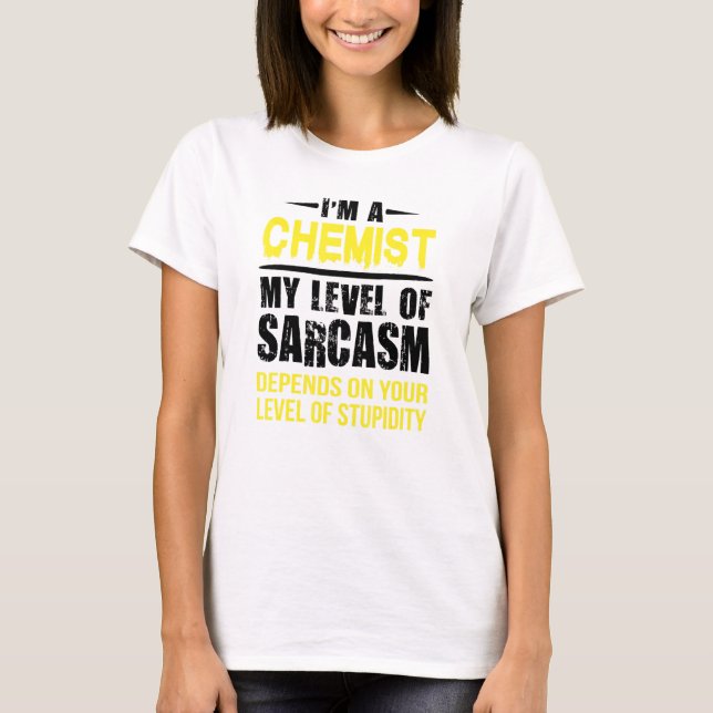 Camiseta Químico - Nível De Sarcasmo (Frente)