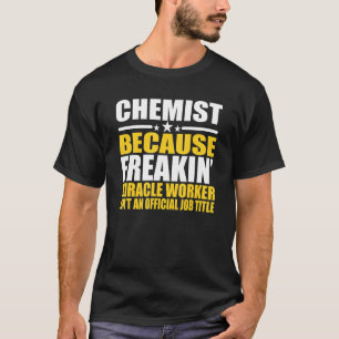 Camiseta Químicos Para Colega de Trabalho