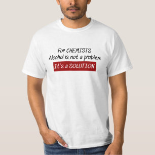 Camiseta Químicos Piada de Química da Solução de Álcoo