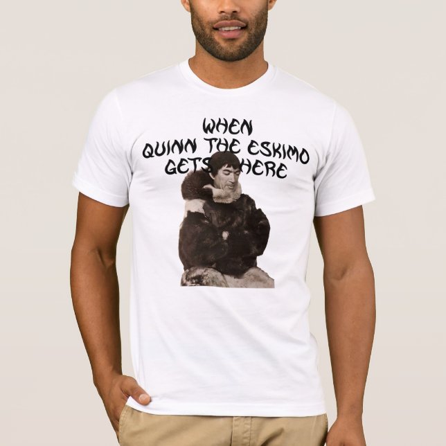 Camiseta Quinn O Eskimo (Frente)