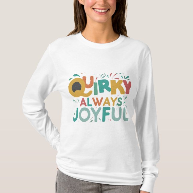 Camiseta Quirky Sempre Joyful (Frente)