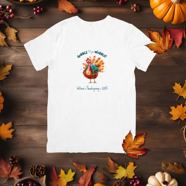 Camiseta Quirky Watercolor Turkey Ação de Graças (Gobble Til you Wobble quirky turkey t-shirt)
