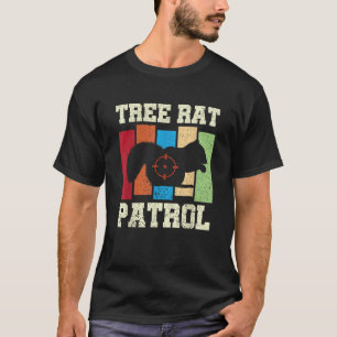 Camiseta Quirrel Hunter Rat Tree Patrol Varmint Squirrel H