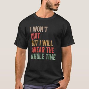 Camiseta Quitação de Gym Workout que não vou deixar, mas vo