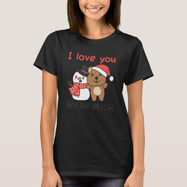 Camiseta Quokka I Love You Snow Much Snowman Pun (Frente)